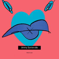 Jimmy Somerville - Comment Te Dire Adieu