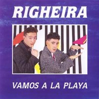 Righeira - Vamos A La Playa